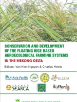 Conservation and Development of the Floating Rice Based Agro-Ecological Farming Systems in the Mekong Delta