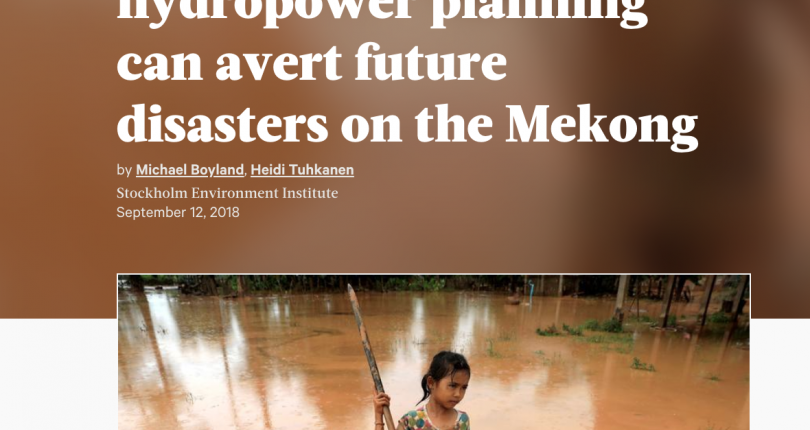 Opinion: How better hydropower planning can avert future disasters on the Mekong
